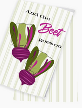 Load image into Gallery viewer, Beet Goes On Tea Towel
