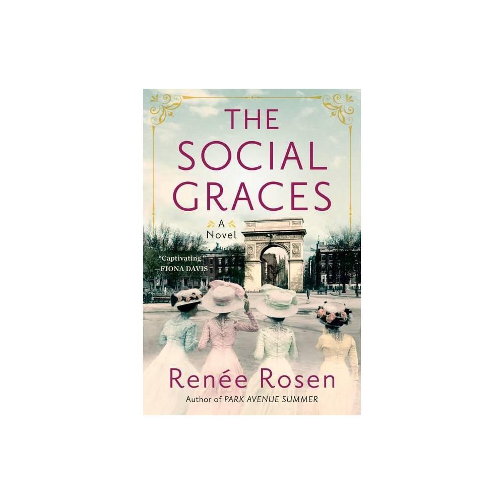 The Social Graces by Renée Rosen